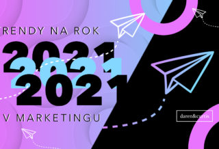 trendy v marketingu 2021