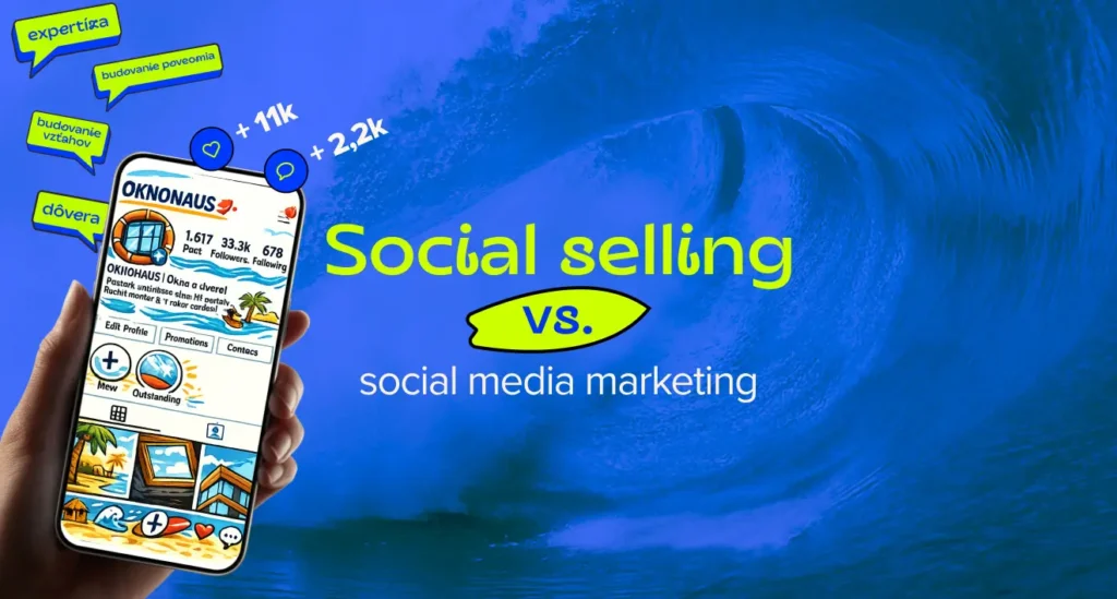 Social selling vs. social media marketing