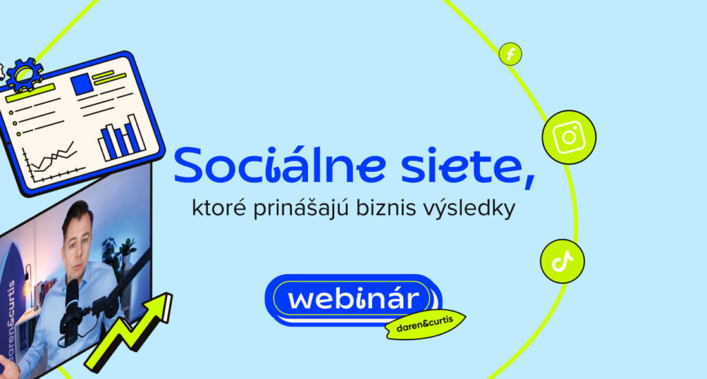 Sociálne siete, ktoré prinášajú biznis výsledky (webinár)